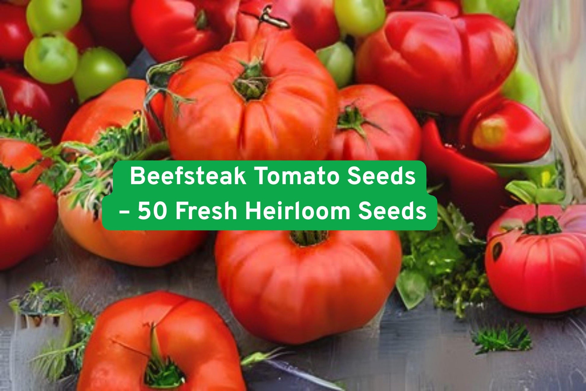 Beefsteak Tomato Seeds - 50 Heirloom Seeds for Easy Growing - Red Fruits (Solanum lycopersicum) - Perfect for Slicing and Summer Recipes
